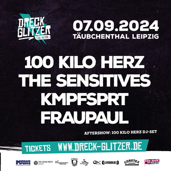 Dreck Singer Dreck & Glitzer Festival - 100 Kilo Herz + Special Guests- 07.09.2024 ...